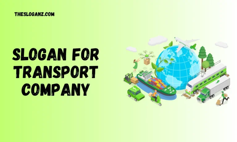 Slogan For Transport Company