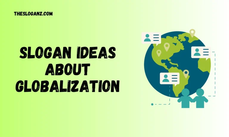 slogan ideas about globalization