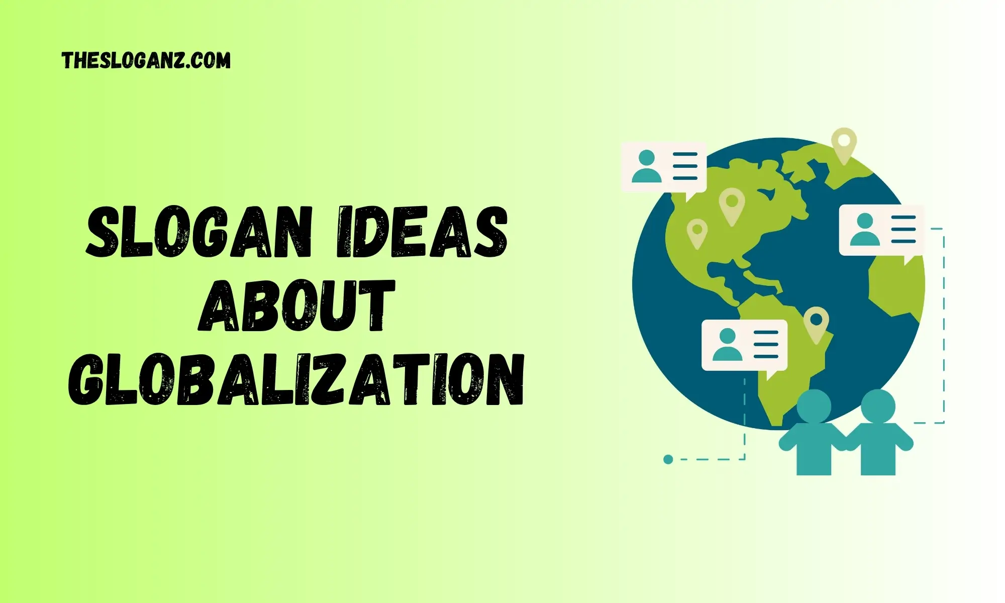 slogan ideas about globalization