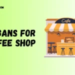 Slogans for Coffee Shop Catchy Ideas for Every Brand