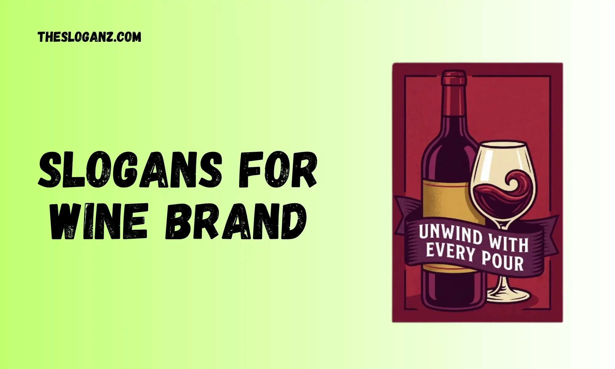 Read more about the article Slogans for Wine Brands Creative Taglines for Sales UK