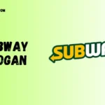Subway Slogan Ideas Catchy, Fresh & Creative Taglines