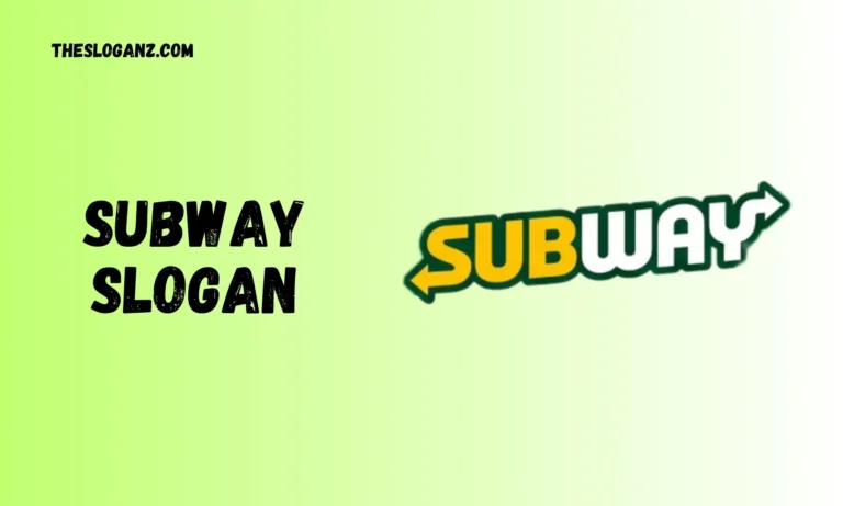 Subway Slogan
