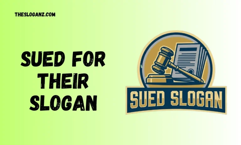 Sued For Their Slogan
