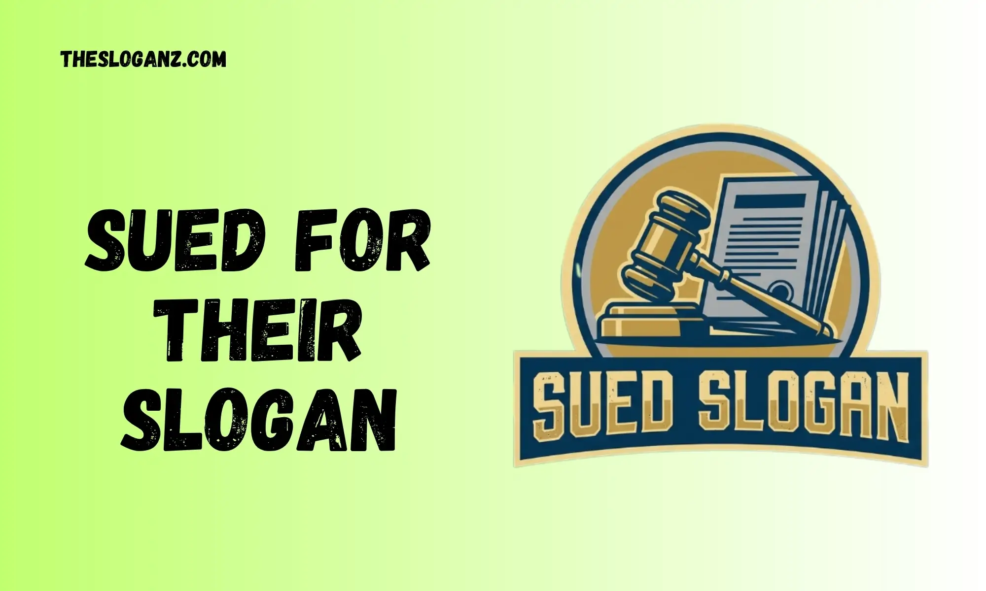 Sued For Their Slogan