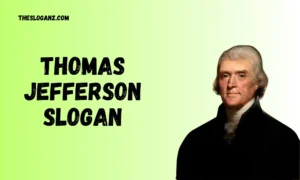 Read more about the article Thomas Jefferson Slogans Catchy Ideas