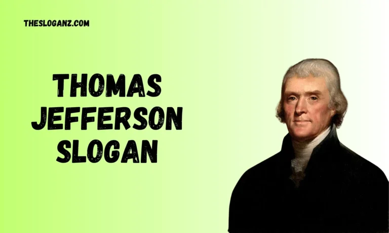 Thomas Jefferson Slogan