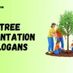 Tree Plantation Slogans for School, Posters and Campaigns