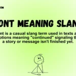 Cont Meaning in Slang: What It Really Means in Text