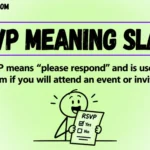 RSVP Slang Meaning: What Does “RSVP” Really Mean?