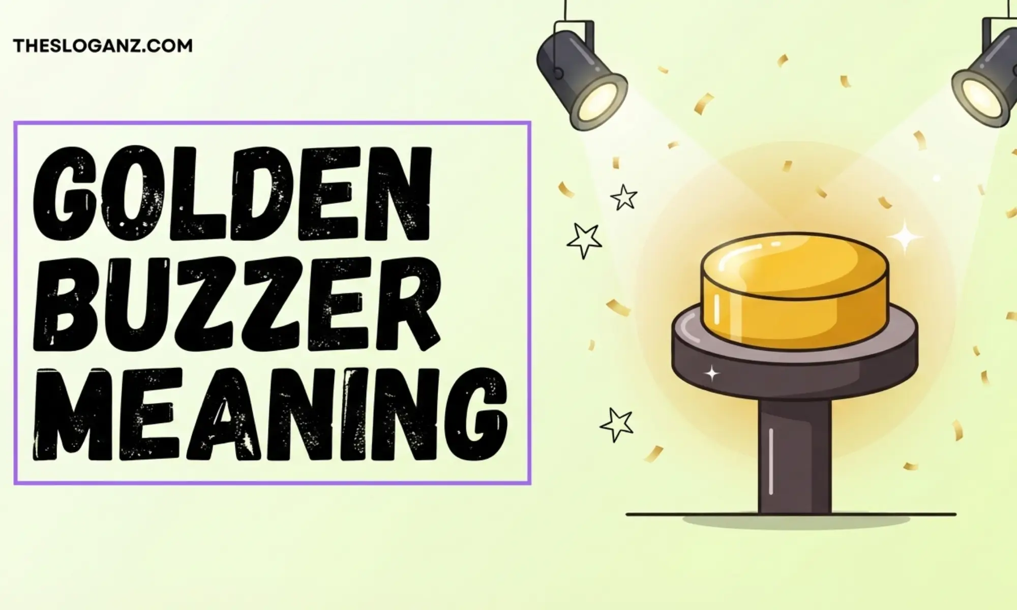 Golden Buzzer Meaning