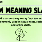 NTM Meaning Slang: What Does NTM Mean in Text?